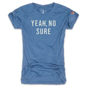 Comfy Wear Fit YEAH NO SURE (WOMEN)